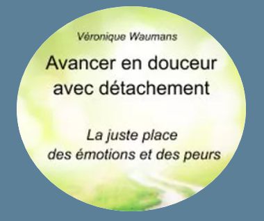 Livre : Avancer en douceur et avec détachement